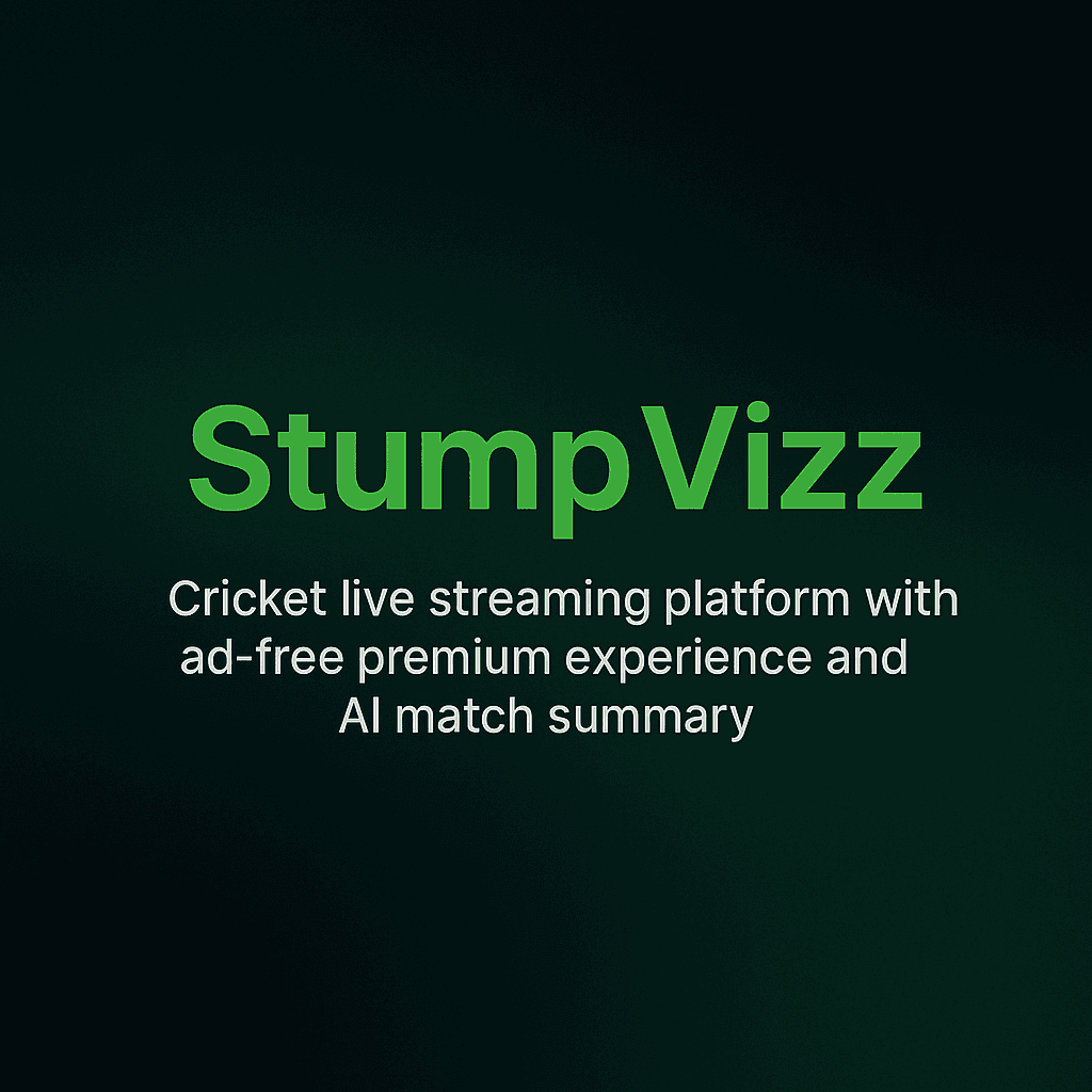 StumpVizz - Cricket streaming platform